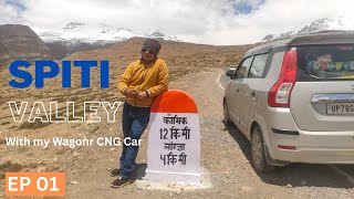 A Family Trip To Spiti Valley With Wagonar CNG Car  Delhi to Spiti Valley  Delhi to RecongPeo [upl. by Normi894]