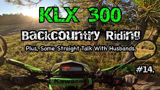 KLX 300  Backcountry 14 September 27 2024 [upl. by Retsbew]