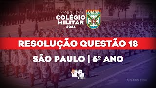 Concurso Colégio Militar de São Paulo 2024  Pré6º Ano  Questão 18 [upl. by Tnecnev]