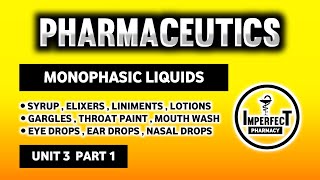 Monophasic Liquids  Syrup  Liniments  Gargles  Mouthwash  Lotions  Pharmaceutics  B Pharmacy [upl. by Anett]