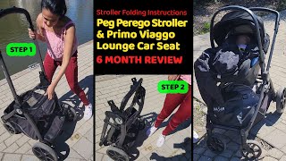 How To Fold Peg Perego Yipsie Stroller amp Primo Viaggo Lounge Car Seat Review [upl. by Corliss]