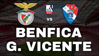 BENFICA 30 GIL VICENTE  LIGA PORTUGAL BETCLIC  DEQZ [upl. by Pedrotti275]