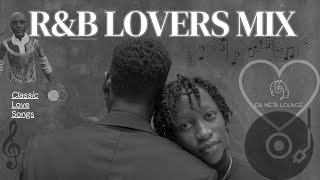 RampB Lovers Soul Mix  Old School Slow Jams  Black Love [upl. by Taylor]