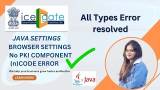 ICEGATE Registration  Ncode error  Java Setting 2023  Browser setting  No Pki Component found [upl. by Rednijar]