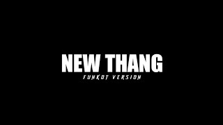 New Thang Funkot Version [upl. by Kellyn]