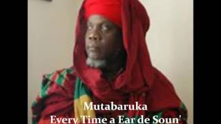 Mutabaruka  Every Time a Ear de Sound [upl. by Saddler]