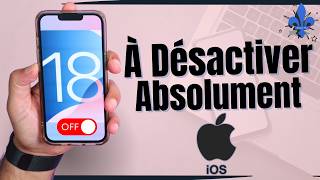 iOS 18  Ces Réglages à Désactiver IMMÉDIATEMENT [upl. by Boeke]