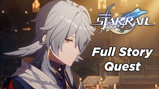 Honkai Star Rail 27  Full Trailblaze Story Quest [upl. by Vin]