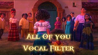 Disney Encanto All Of You Vocal Filtered [upl. by Ecyoj860]