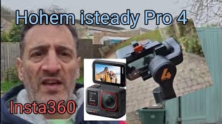 Insta 360 Pro amp Hohem iSteady Pro 4 Gimbal [upl. by Michiko244]