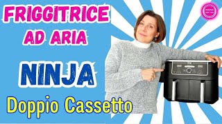 RECENSIONE FRIGGITRICE AD ARIA NINJA  DOPPIO CASSETTO  Barbara Easy Life [upl. by Akieluz]