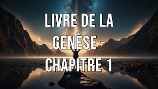 Livre de la Genèse  Chapitre 1  La création du monde [upl. by Ocin]