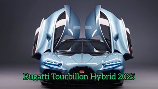 Nouvelle Bugatti Tourbillon Hybrid 2025  Intérieur amp Extérieur [upl. by Nanor474]