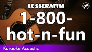 LE SSERAFIM  1800hotnfun SLOW acoustic karaoke [upl. by Leavelle]