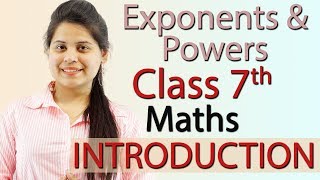 Exponents and Powers  Chapter 11  Introduction  NCERT Class 7th Maths Solutions [upl. by Ttcos70]