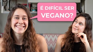 MINHA HISTÃ“RIA COM O VEGANISMO  COMO VIREI VEGANA MINHAS MAIORES DIFICULDADES E DICAS [upl. by Nate544]