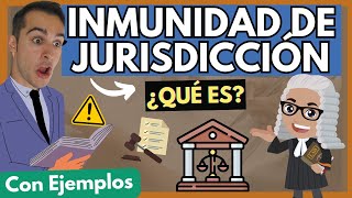 🌎 La INMUNIDAD de JURISDICCIÓN Derecho internacional【TODO EXPLICADO con EJEMPLOS】 [upl. by Laureen]