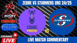 Zebre vs Stormers URC 2425 Live Commentary [upl. by Rosita]