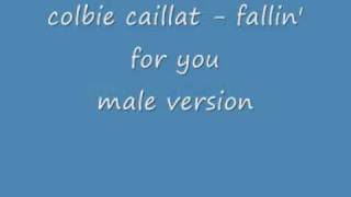 colbie caillat  fallin for you  male version   LYRICS [upl. by Honeyman]