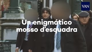 El enigmático Mosso dEsquadra que protege a Puigdemont en Bruselas [upl. by Turtle]