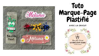 Tuto MarquePage Plastifié avec la Cricut [upl. by Debo790]