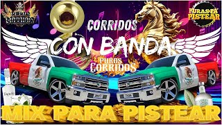 Puros Corridos Mix Conbanda 🔴 Corridos Mix Para Pistear 2024✅Con Banda🎶 [upl. by Craner]