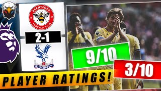 Brentford 21 Crystal Palace  Kamada Needs Time  Player Ratings [upl. by Helaine102]