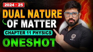 Chapter 11 Class 12 Physics ONESHOT 202425  Dual Nature of matter ONESHOT Class 12 CBSE JEE NEET [upl. by Burta]