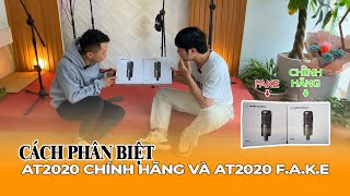 1 Audio Technica AT2020 có hàng nhái FAKE 11 Cách phân biệt để không mất tiền oan [upl. by Hayward]