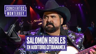 Salomón Robles en vivo desde el Auditorio Citibanamex [upl. by Eibor]