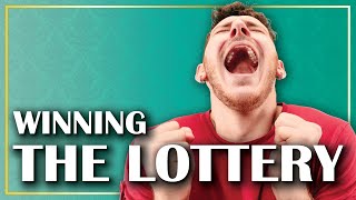 13 Things You Must Do After WINNING THE LOTTERY [upl. by Kinson]