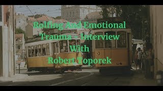 Rolfing And Emotional Trauma  How Rolfing Can Help Your Emotional And Energetic Body [upl. by Weide700]