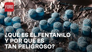 ¿Qué es el fentanilo y por qué es tan letal  A Las Tres [upl. by Eignav]