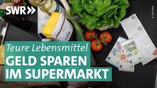 Einkaufen und sparen Diese Lebensmittel sind günstig und gut  Marktcheck SWR [upl. by Oinotnanauj]