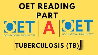 OET Reading Part A Practice Test  Tuberculosis TB – Complete Guide with Answers [upl. by Hpejsoj]