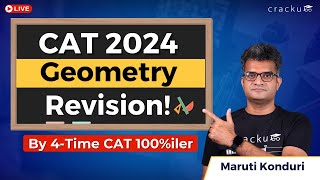 CAT 2024 Quant Revision 🔴Complete Geometry by Maruti Sir CAT 100iler  CAT Geometry Revision [upl. by Morna]