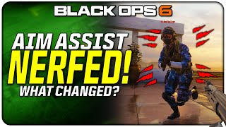 Aim Assist was NERFED in Black Ops 6  What Changed [upl. by Grochow624]