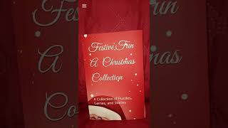 Festive Fun A Christmas Collection Puzzles games and Christmas stories Available on Amazon [upl. by Isabea]