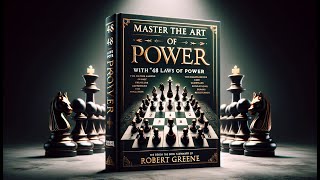 48 Laws of Power by Robert Greene  Book Summary [upl. by Ynnob]