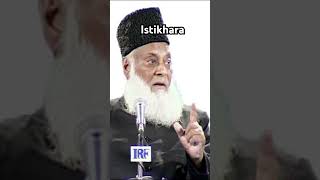 Istikhara kerney ka tareeqa by Dr Israr Ahmed  istikharakidua drisrarahmed whatsappstatus [upl. by Yhtomot]