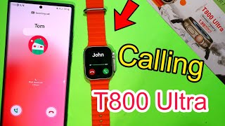 How To Make Call In T800 Ultra Smartwatch  Calling In T800 Ultra Smartwatch  Call In watch 8 Ultra [upl. by Oirasec197]