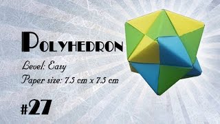 Origami Tutorial  How to fold Origami Polyhedron stepbystep  DIY [upl. by Capone]