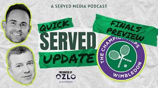 QUICK SERVED WOMENS FINAL ANALYSIS amp DJOKOVIC VS ALCARAZ PREVIEW  Wimbledon 2024 [upl. by Shevlo]