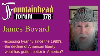 FF178 James Bovard on his long career writing and fighting for liberty [upl. by Ahsila237]