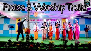 Praise amp Worship Trailer  Diamond Jubilee Celebration  Bor Amjuli Baptist Church [upl. by Ramiah]