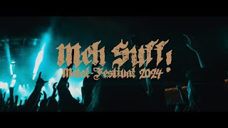 Meh Suff MetalFestival 2024  Official Aftermovie [upl. by Eitsim]