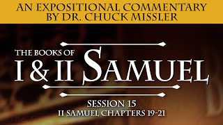 1amp2 Samuel Commentary by Chuck Missler  Session 15 of 16 [upl. by Triny]