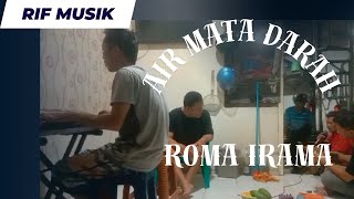 Cover Lagu Air Mata Darah Roma Irama viralvideo karauke coversong [upl. by Lytle]