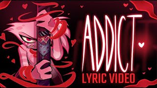 ADDICT Music Video  HAZBIN HOTEL LYRICS [upl. by Giorgio]