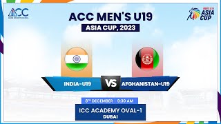 India vs Afghanistan  Match 1  ACC Mens U19 Asia Cup 2023 [upl. by Notniuq]